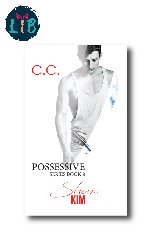 Possessive Series Book 8, Shun Kim by C.C.